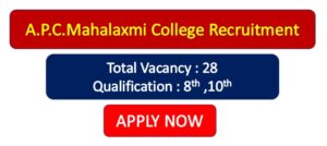 Read more about the article A.P.C.Mahalaxmi College Recruitment