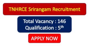 Read more about the article TNHRCE Srirangam Recruitment