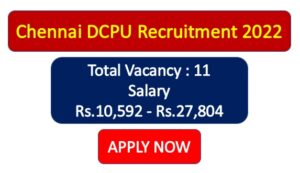 Read more about the article Chennai DCPU Recruitment