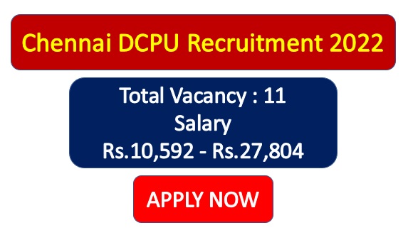 You are currently viewing Chennai DCPU Recruitment