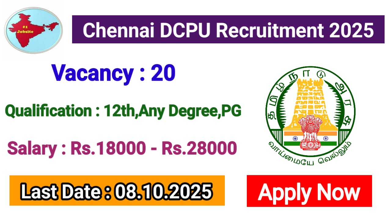 Read more about the article Chennai DCPU Recruitment 2025