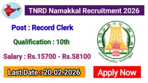 Read more about the article TNRD Namakkal Recruitment 2026